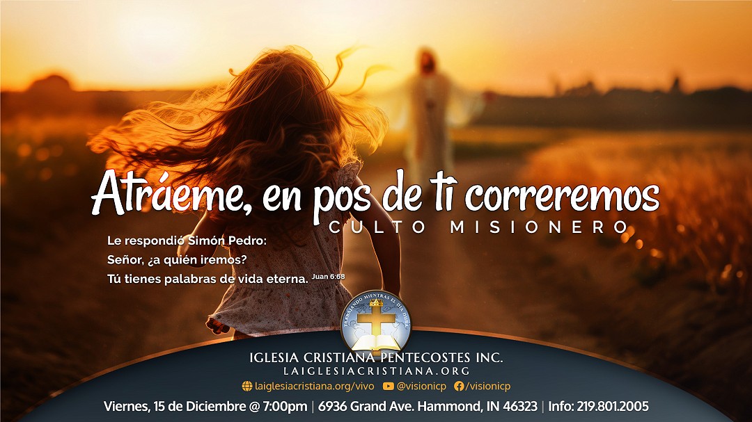 Culto Misionero - Diciembre 15 y 17