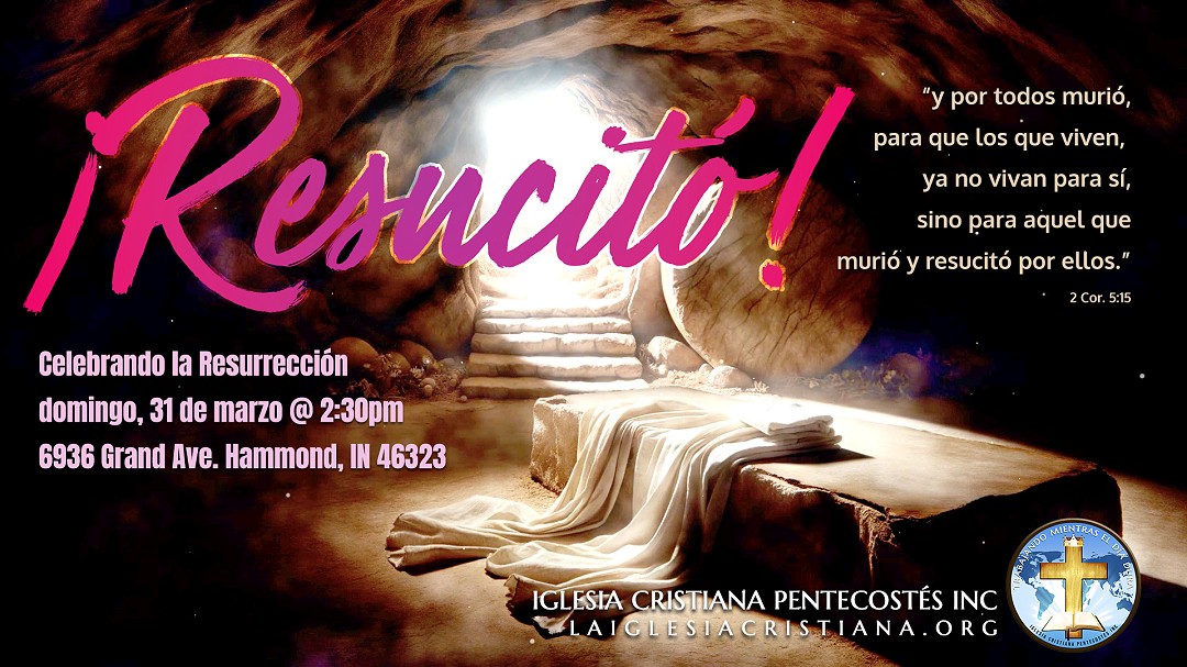 Culto Especial: Celebrando la Resurección! - 31 de Marzo, 2024
